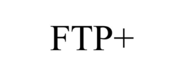 FTP+ trademark