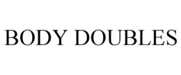 BODY DOUBLES trademark