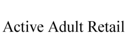 ACTIVE ADULT RETAIL trademark