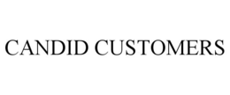 CANDID CUSTOMERS trademark