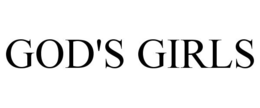 GOD'S GIRLS trademark