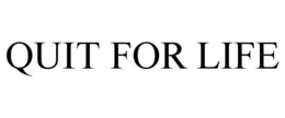 QUIT FOR LIFE trademark