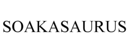 SOAKASAURUS trademark