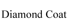 DIAMOND COAT trademark
