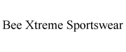 BEE XTREME SPORTSWEAR trademark