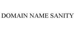 DOMAIN NAME SANITY trademark