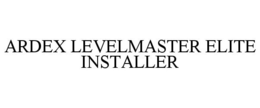 ARDEX LEVELMASTER ELITE INSTALLER trademark