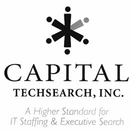 CAPITAL TECHSEARCH, INC. A HIGHER STANDARD FOR IT STAFFING & EXECUTIVE SEARCH trademark