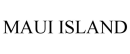 MAUI ISLAND trademark