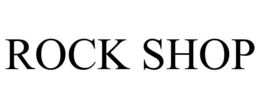 ROCK SHOP trademark