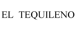 EL TEQUILENO trademark