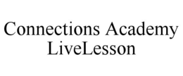 CONNECTIONS ACADEMY LIVELESSON trademark