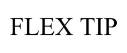 FLEX TIP trademark