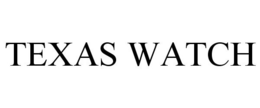 TEXAS WATCH trademark