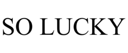 SO LUCKY trademark
