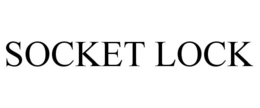 SOCKET LOCK trademark