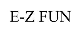 E-Z FUN trademark