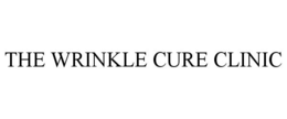 THE WRINKLE CURE CLINIC trademark