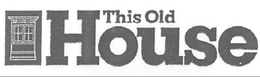 THIS OLD HOUSE trademark