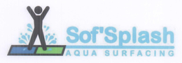 SOF'SPLASH AQUA SURFACING trademark