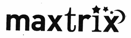 MAXTRIX trademark