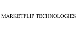 MARKETFLIP TECHNOLOGIES trademark