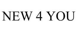 NEW 4 YOU trademark