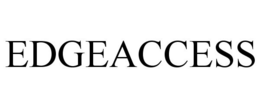 EDGEACCESS trademark