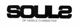 SOULS OF NOBLE CHARACTER trademark
