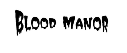 BLOOD MANOR trademark