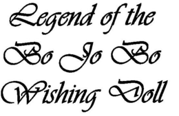 LEGEND OF THE BO JO BO WISHING DOLL trademark