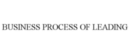 BUSINESS PROCESS OF LEADING trademark