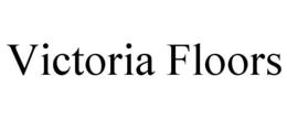 VICTORIA FLOORS trademark