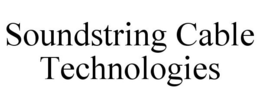 SOUNDSTRING CABLE TECHNOLOGIES trademark