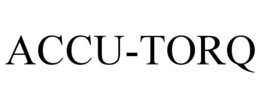 ACCU-TORQ trademark