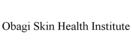 OBAGI SKIN HEALTH INSTITUTE trademark