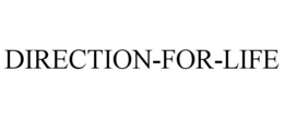 DIRECTION-FOR-LIFE trademark