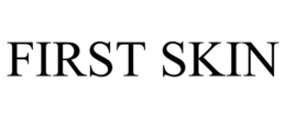 FIRST SKIN trademark