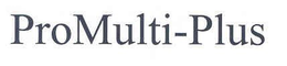 PROMULTI-PLUS trademark