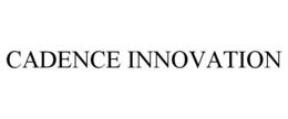CADENCE INNOVATION trademark