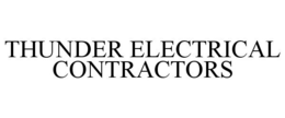 THUNDER ELECTRICAL CONTRACTORS trademark
