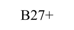B27+ trademark