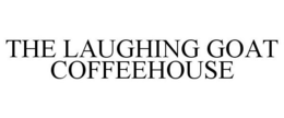THE LAUGHING GOAT COFFEEHOUSE trademark