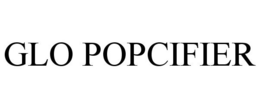 GLO POPCIFIER trademark