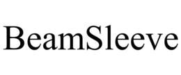BEAMSLEEVE trademark