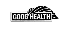 GOOD HEALTH trademark