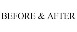 BEFORE & AFTER trademark