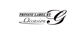 PRIVATE LABEL BY G OCCASION trademark