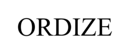 ORDIZE trademark