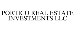 PORTICO REAL ESTATE INVESTMENTS LLC trademark